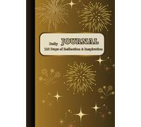 Daily Journal: 110 Days of Reflection & Inspiration