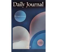 Daily Journal 2025 - Blue Moon: A Personal Diary, Notebook or Sketchbook For a Colorful New Year Full of Inspiration