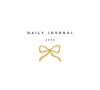 Daily Journal 2025: Timeless Memories, Beautifully Captured. Your Daily Dose of Self-Reflection. Cultivate Gratitude & Achieve Your Goals.