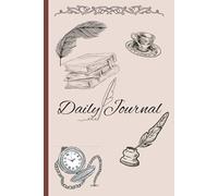 Daily Journal: A Book where you can capture all that matters