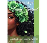 Daily Journal: A Collection of Inspiring Words