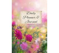 Daily Journal and Planner: Three Months in One Beautiful Book
