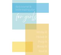 daily journal & bible reading plan for girls: A Christian faith-based personal diary for tween/teen girls with questions prompting thoughts, feelings ... with a short scripture passage each day.