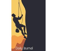 Daily Journal: Climbing Through Life