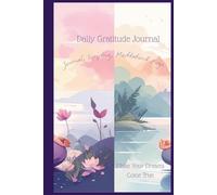 Daily Journal for Scripting, Meditation Notes, Yoga Planning & Gratitude - A5 Lined: Notebook for free writing, scripting, meditation & yoga