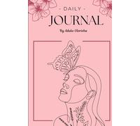 Daily Journal for Women: 100 Days of Self Expression: Mind, Body and Experiences