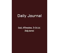 Daily Journal- Goals, Affirmations, To-Do List, Daily Journal | Blank Pages for writing.: 365 Pages for daily goals| 6*9 size book| For stress relief, ... tracking daily emotions for teens and adults.