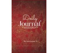 Daily Journal: "My Creative: Scrapbook, Sketchbook & Story Diary"