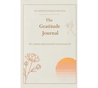 Daily Journal Notebook for Gratitude and Personal Growth: Take Two Minutes and Make Your Day Better