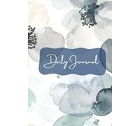 Daily Journal: One Page a Day to Clear Your Mind, Set Intentions, and Track Progress