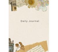 Daily Journal: Positive thoughts for daily journaling