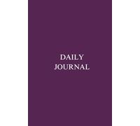 Daily Journal: Reflect, Reset, and Realign Each Day