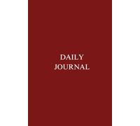 Daily Journal: Reflect, Reset, and Realign Each Day