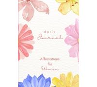 Daily Journal with Affirmations for Women