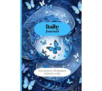 Daily Journal: You deserve 10 minutes of peace a day