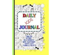 Daily Kids Gratitude Journal: Feel it. Write it. Be proud of your every day!