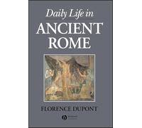 Daily Life in Ancient Rome
