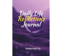 Daily Life Reflections Journal.