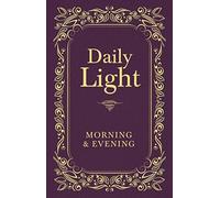 Daily Light: Morning and Evening Devotional: Daily Guidance from God's Word (A 365-Day Devotional) - The Perfect Christian New Year's Resolution Gift
