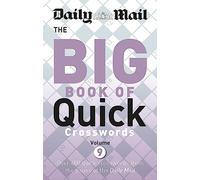 Daily Mail Big Book of Quick Crosswords 9 (The Daily Mail Puzzle Books)