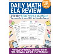 Daily Math ELA Review Grade 7: Daily Spiral Practice, Morning Work, Common Core Skills, Reading, Writing, Problem Solving, and Independent Practice (Daily Math Spiral Review 1 to 12 Grades)
