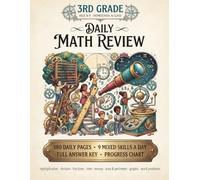 Daily Math Review - 3rd Grade: 180 Daily Pages, 9 Mixed Skills a Day: Multiplication, Division, Fractions, Time, Money, Area & Perimeter, Graphs & Word Problems with Full Answer Key (Ages 8-9)