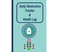 Daily Medication Tracker & Health Log