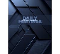 Daily Meetings Planner - Business Edition: A professional meeting logbook to plan, document, and follow up on daily business meetings - 180 undated pages for managers, executives, and teams