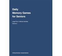 Daily Memory Games for Seniors: Large Print 5-Minute Brain Activities - Volume 2 (120 Easy Exercises) (Gentle Brain Games)