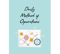 Daily Method of Operations: DMO | One-year productivity planner for network marketers-boost engagement & sales online