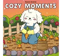 DAILY MOMENTS: DAILY and COZY moments Coloring book for kids adults and teen. Fun coloring book. Daily activity for relaxation and stress: DAILY ... and teen. Fun coloring book. Daily activity