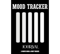 Daily Mood Tracker Journal: 5-Minute Daily Mood and Habit Tracking with Easy Guided Prompts and Weekly & Monthly Planners for 3 Months.