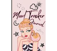 Daily Mood Tracker Journal for Teen Girls: Cute Daily Mood Notebook to Track Feelings, Emotions, Stress, and Anxiety While Building Self-Awareness and ... Daily Tracker for Kids | 120 Pages, 6 x 9”