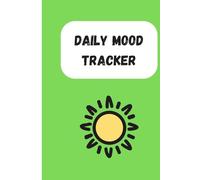 Daily Mood Tracker Journal: Large Print Emotion Log for Mental Health - 90 Days of Reflection and Patterns