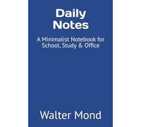 Daily Notes: A Minimalist Notebook for School, Study & Office