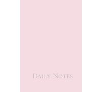 Daily Notes - Pink/Silver Aesthetic Notebook: Lined Journal for Everyday Writing, Study Notes and Creative Thoughts, 6×9, 100 Pages