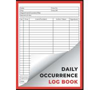 Daily Occurrence Log Book: Security Daily Occurrence Log to Record All Security Related Activities, Daily Events and Incidents