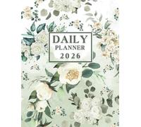 Daily Planner 2026: One day one page, 1st January to 31st December 2026, 365 days, 8.5x11 inches, |Theme: Flower cover |