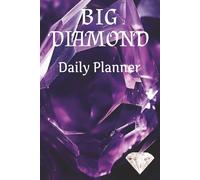 Daily Planner: 365 Page Big Diamond Productivity Daily Planning Journal