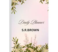 Daily Planner 365 Pages - Daily Organizer & Productivity Journal for Goal Setting and Time Management: Includes Daily, Weekly & Monthly Planning Pages for Busy Professionals, Students & Entrepreneurs