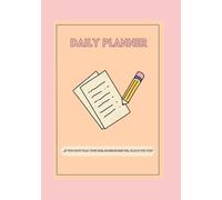 Daily Planner: A simple and modern time organizer for all 365 days of the year