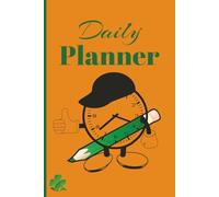 Daily Planner: A Stylish Notebook to Organize, Simplify and Design the Life You Love | Calendar included | 6x9 inches, 110 pages | Easy to read and ... use | A Beautiful Gift Idea for New Beginings