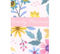 Daily Planner: Agenda giornaliera elegante per organizzare il tempo, aumentare la produttività e pianificare obiettivi, impegni e routine quotidiana