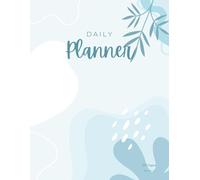 Daily Planner - Boho Blue: Joyful Daily Organizer for Goal Setting and Time Management 100 pages