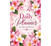 Daily Planner for Girls and Women: Araliya Blossom Edition: Daily Organization, Time Management, Productivity & Goal Achievement Journal with ... Notes, and Personal Planning Pages