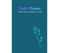 Daily Planner & Habit Tracker: 90-Day Productivity Journal and Goal Setting Notebook: Simple Daily Organizer with To-Do Lists, Schedule, Water Intake & Mood Tracker for Men and Women