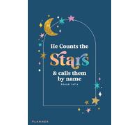 Daily Planner: He Counts the Stars - Goal setting and organization for Christian Women
