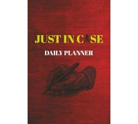 Daily Planner Just In Case