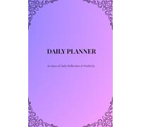 Daily Planner - Lavender Edition: 60 days of Productivity, Priorities & Reflection