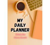 Daily Planner Log Book: Undated, Manage To Do List, Schedule Your Day, 150 Pages Journal, Productivity & Goal Setting